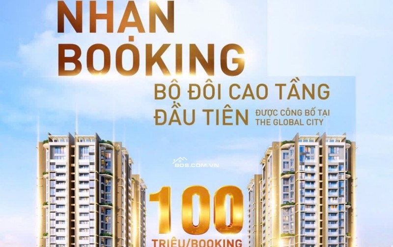 Dự Án The Global City- Chỉ 100 Triệu Booking- Phân Khu Căn Hộ Cao Tầng MT Liên Phường-Đỗ Xuân Hợp